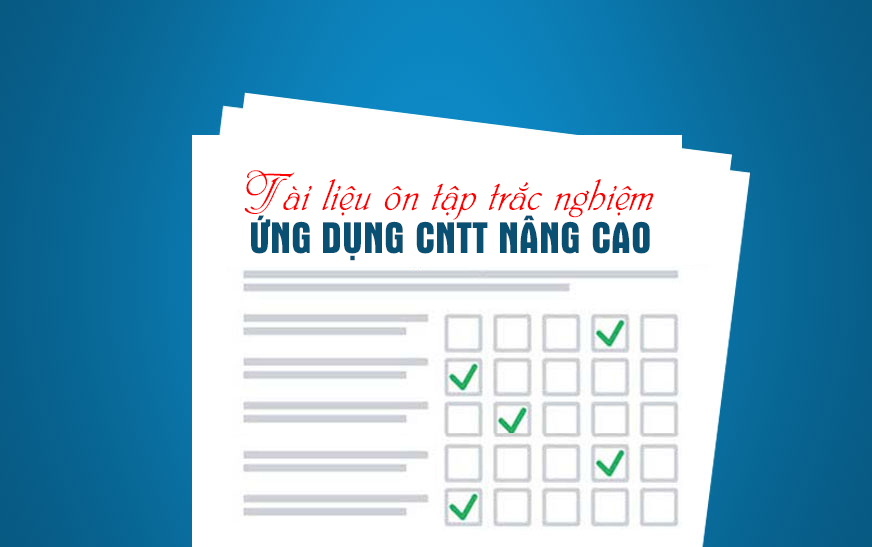 Trắc nghiệm CNTT nâng cao